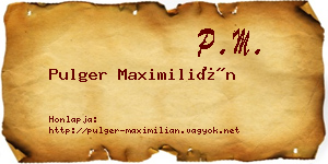 Pulger Maximilián névjegykártya